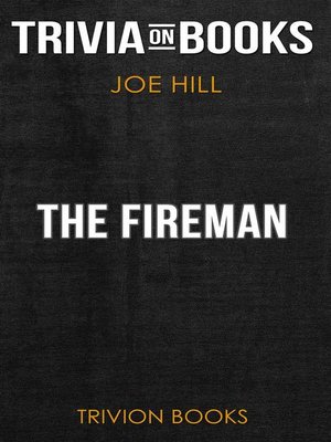 cover image of The Fireman by Joe Hill (Trivia-On-Books)